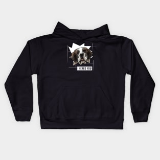 Funny St Bernard I Heard You Kids Hoodie